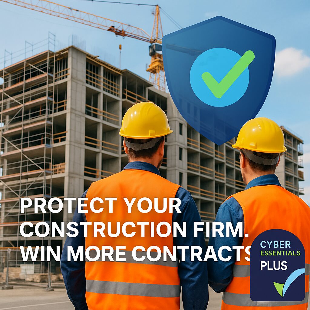cyberessentails in construction london cyber essentials in construction London